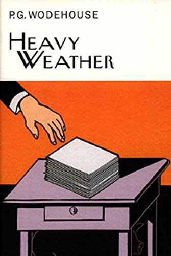 Heavy Weather (Everyman's Library P G WODEHOUSE) von Everyman